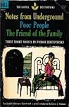 Cover of Notes from Underground/Poor People/The Friend of the Family