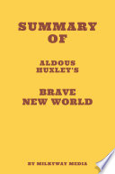 Cover of Summary of Aldous Huxley's Brave New World
