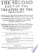 Cover of A Treatise of the two Sacraments of the Gospell: Baptisme and the Supper of the Lord ... Third edition. By D aniel R ogers , B. of Divin., etc