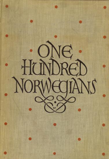 Cover of One hundred Norwegians : an introduction to Norwegian culture and achievement illustrated by one hundred portraits