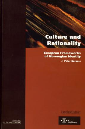 Cover of Culture and rationality : European frameworks of Norwegian identity