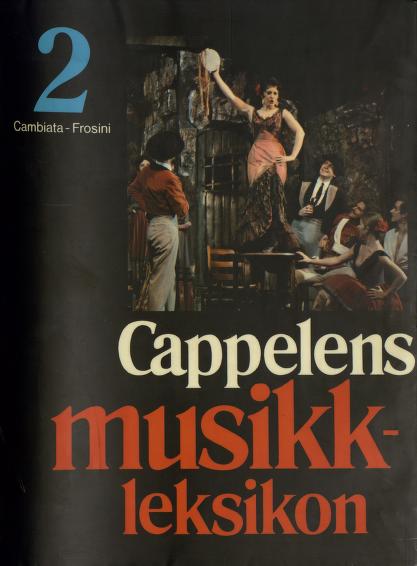 Cover of Cappelens musikkleksikon. 2 : Cambiata - Frosini