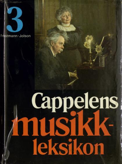 Cover of Cappelens musikkleksikon. 3 : Frostmann - Jolson