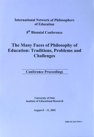 Cover of The many faces of philosophy of education : traditions, problems and challenges : conference proceedings : International Network of Philosophers of Education, 8thBiennial Conference, August 8-11, 2002