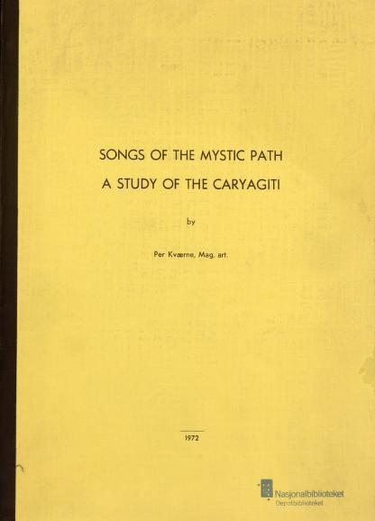 Cover of Songs of the mystic path : a study of the Caryagiti