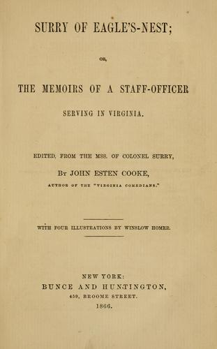 Cover of Surry of Eagle's-nest, or, The memoirs of a staff-officer serving in Virginia