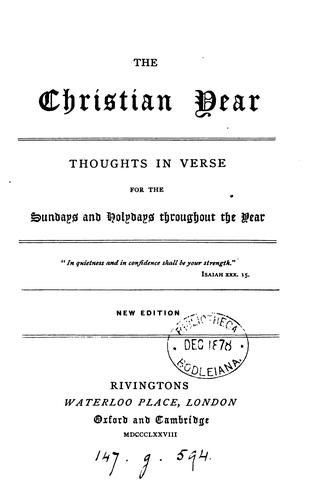 Cover of The Christian year, thoughts in verse for the Sundays and holydays throughout the year [by J ..
