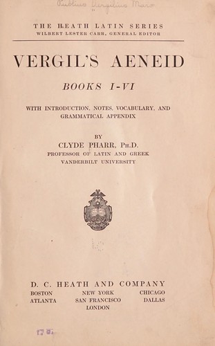 Cover of Vergil's Aeneid; books I-VI, with introduction, notes, vocabulary, and grammatical appendix by Clyde Pharr