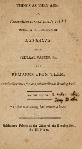 Cover of Things as they are; or, Federalism turned inside out!!