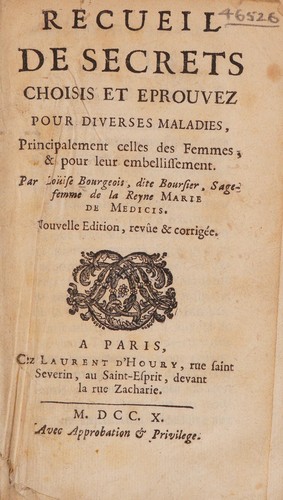 Cover of Recueil de secrets choises et éprouvez pour diverses maladies, principalement celles des femmes, & pour leur embellissement