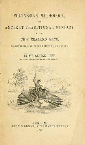 Cover of Polynesian mythology and ancient traditional history of the New Zealand race, as furnished by their priests and chiefs