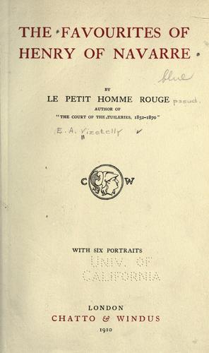 Cover of The favourites of Henry of Navarre