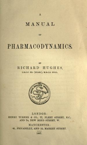 Cover of A manual of pharmacodynamics