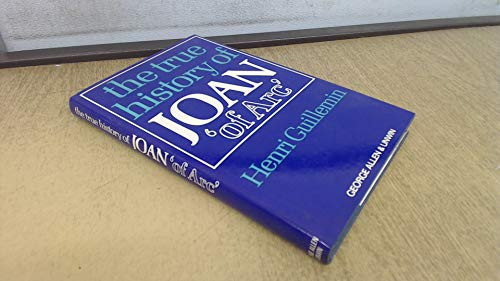 Cover of The true history of Joan "of Arc"