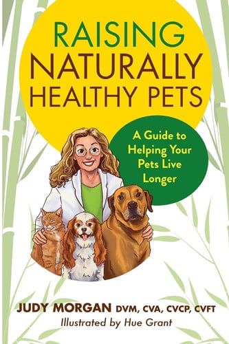 Cover of Raising Naturally Healthy Pets A Guide to Helping Your Pets Live Longer