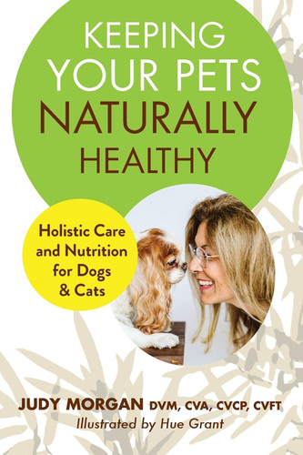 Cover of Keeping Your Pets Naturally Healthy