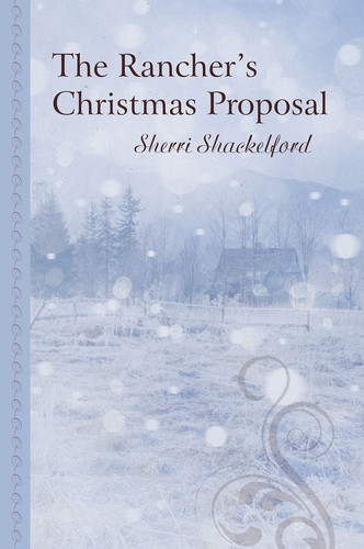 Cover of The Rancher's Christmas Proposal
