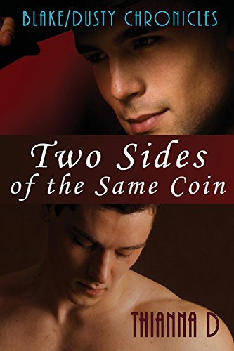 Cover of The Blake/Dusty Chronicles Two Sides of the Same Coin