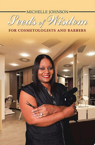 Cover of Seeds of Wisdom for Cosmetologists and Barbers