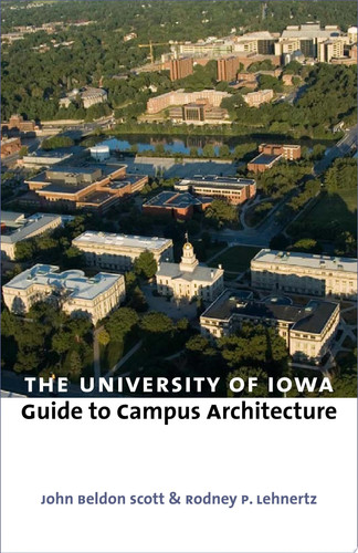 Cover of The University of Iowa guide to campus architecture