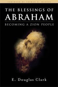 Cover of The Blessings of Abraham Becoming a Zion People