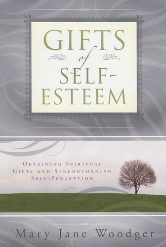 Cover of Gifts of Self Esteem