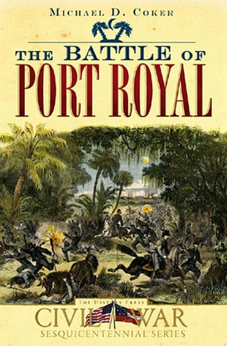 Cover of The Battle of Port Royal