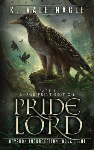 Cover of Pridelord Large Print Edition Part One