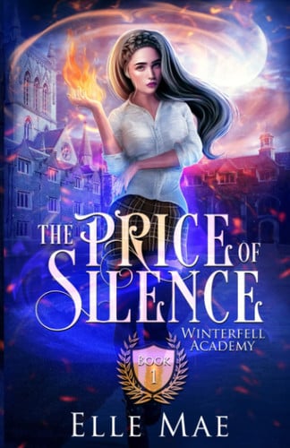 Cover of The Price of Silence Winterfell Academy Book 1