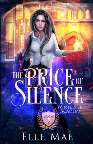 Cover of The Price of Silence Winterfell Academy Book 2