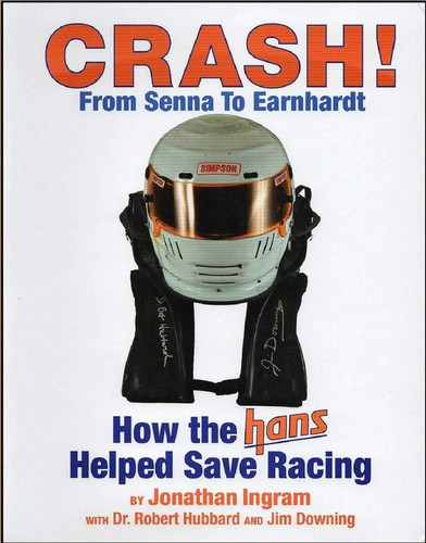 Cover of Crash! How the HANS Helped Save Auto Racing