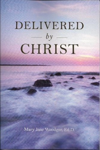 Cover of Delivered by Christ