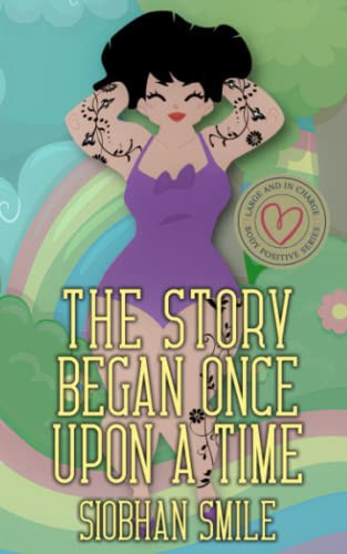 Cover of The Story Began Once Upon a Time Large and In Charge Book 5