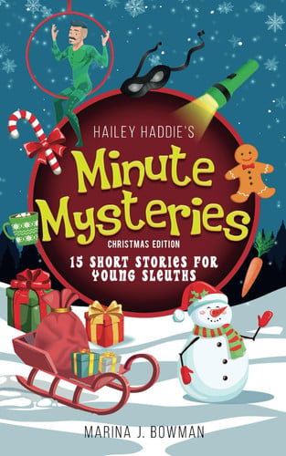 Cover of Hailey Haddie's Minute Mysteries Christmas Edition 15 Short Stories For Young Sleuths