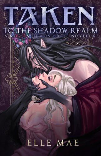Cover of Taken to the Shadow Realm A Sapphic Demon Auction Romance
