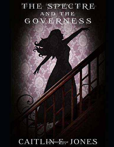 Cover of The Spectre and the Governess