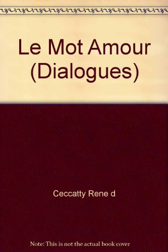 Cover of Le mot amour dialogues