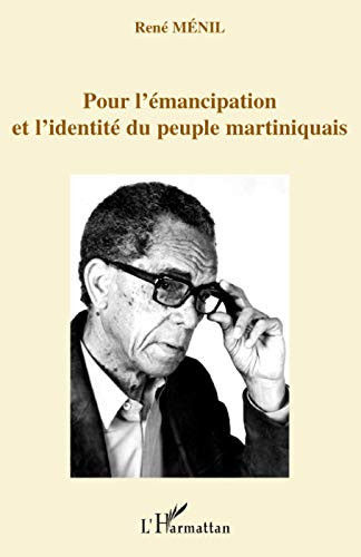 Cover of Pour l'émancipation et l'identité du peuple Martiniquais