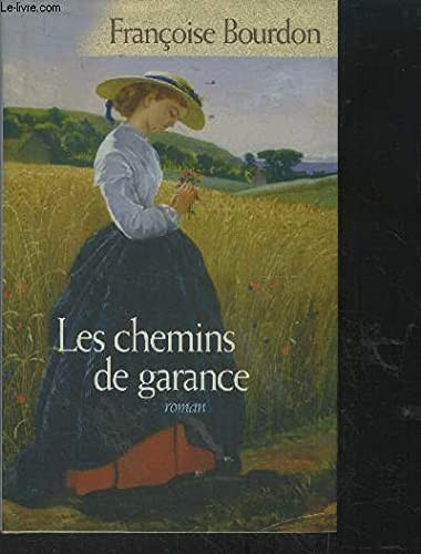 Cover of Les chemins de garance