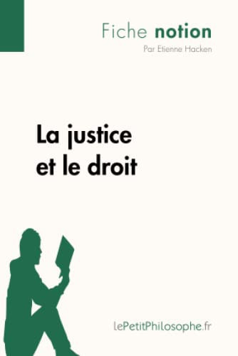 Cover of La justice et le droit (Fiche notion) LePetitPhilosophe.fr - Comprendre la philosophie