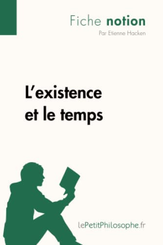 Cover of L'existence et le temps (Fiche notion) LePetitPhilosophe.fr - Comprendre la philosophie