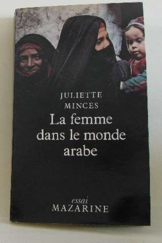 Cover of La Femme dans le monde arabe