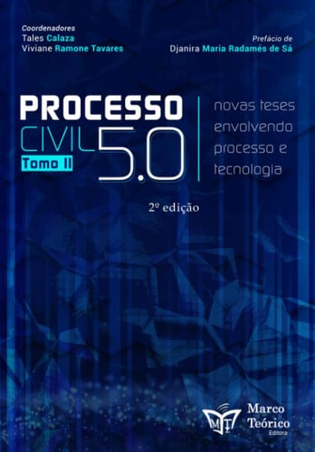 Cover of Processo Civil 5.0, Tomo II Novas teses envolvendo processo e tecnologia