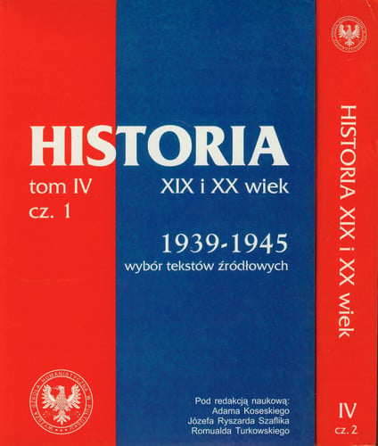 Cover of Źródła do dziejów Polski w XIX i XX wieku. T. 4. Lata 1939-1945