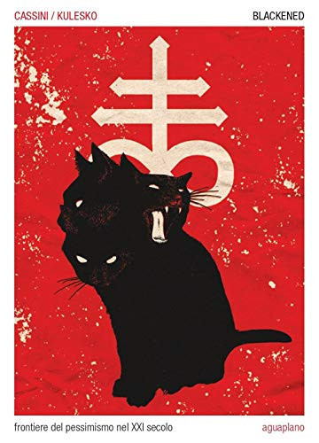Cover of Blackened frontiere del pessimismo nel XXI secolo