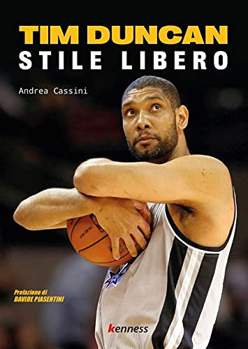 Cover of Tim Duncan. Stile libero