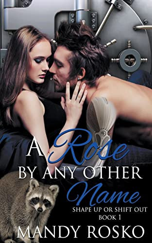Cover of A Rose by Any Other Name