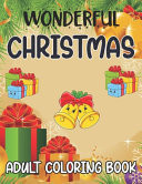 Cover of Wonderful Christmas Adult Coloring Book 50 Wanderful Christmas Holiday High-Quality Perforated Coloring Page